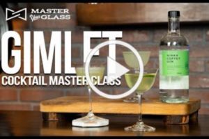 A Gimlet Master Class